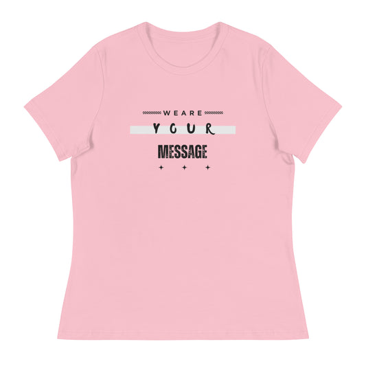 WYM Text W1 Women's Relaxed T-Shirt